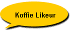 Koffie Likeur